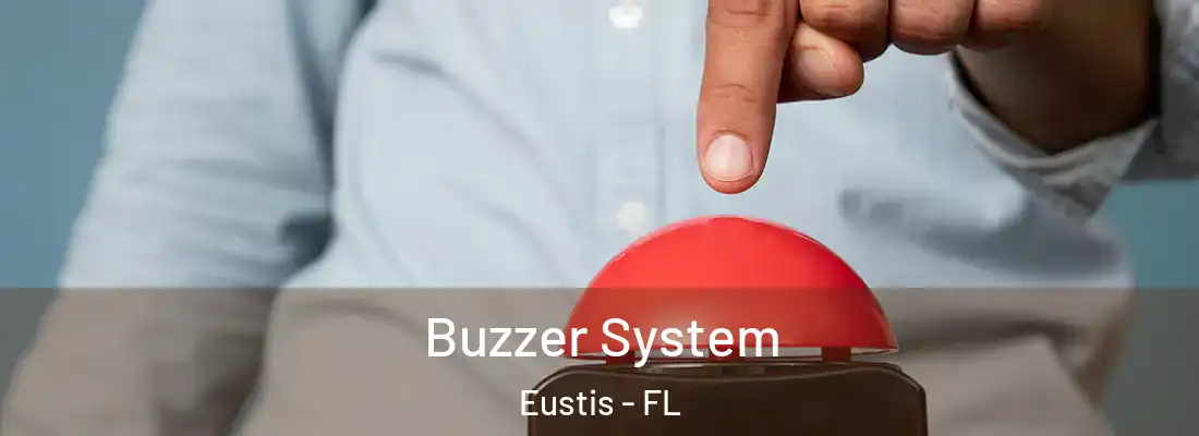  Buzzer System Eustis - FL