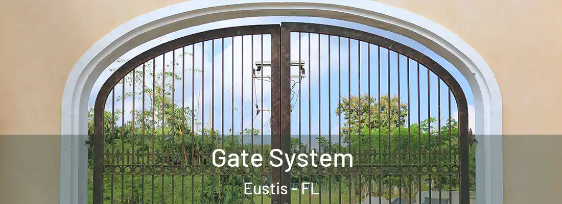  Gate System Eustis - FL