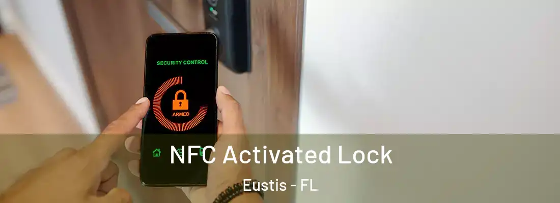  NFC Activated Lock Eustis - FL