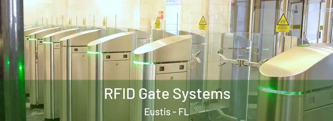 RFID Gate Systems Eustis - FL