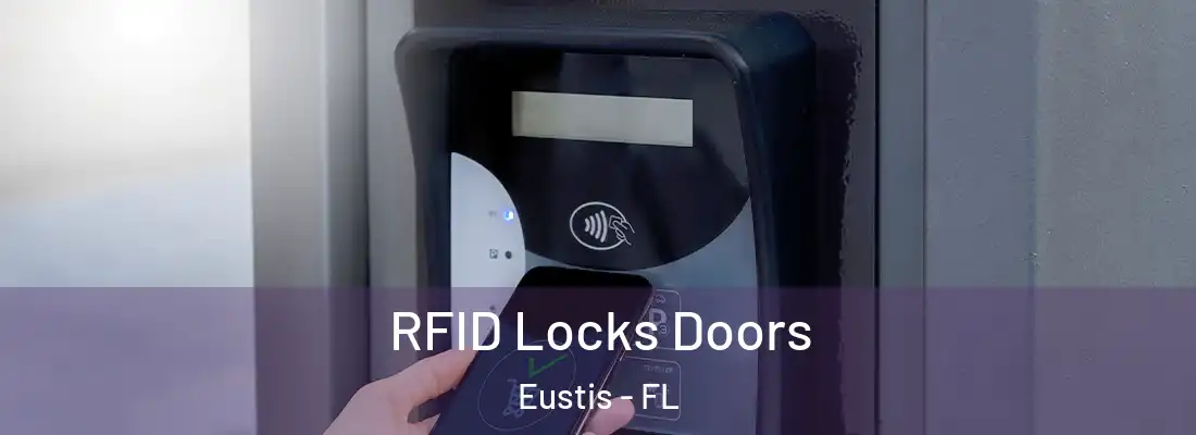  RFID Locks Doors Eustis - FL