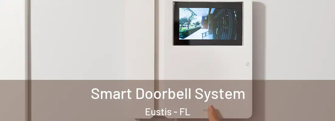  Smart Doorbell System Eustis - FL