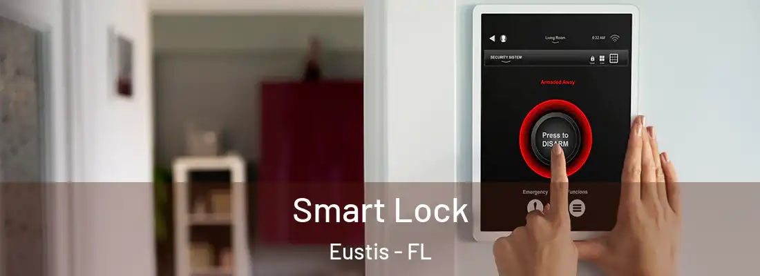  Smart Lock Eustis - FL