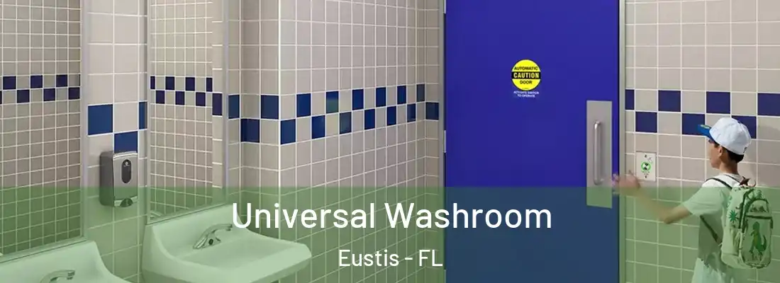  Universal Washroom Eustis - FL