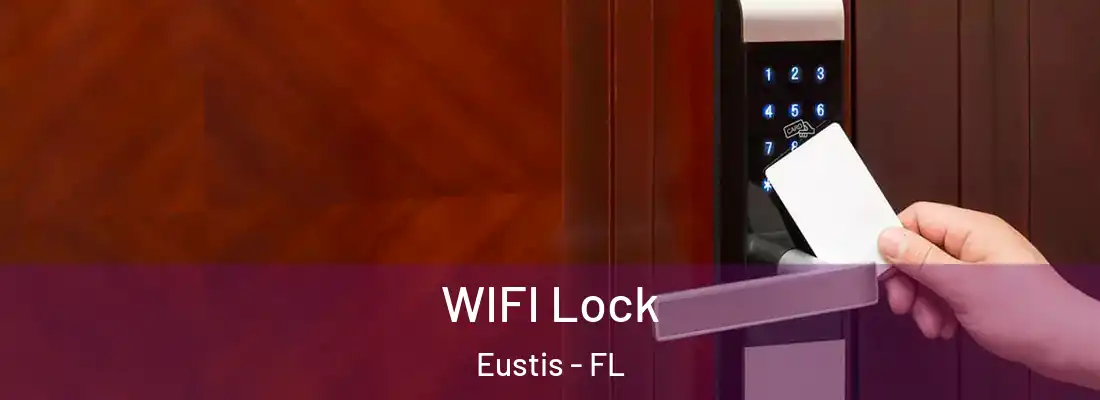  WIFI Lock Eustis - FL
